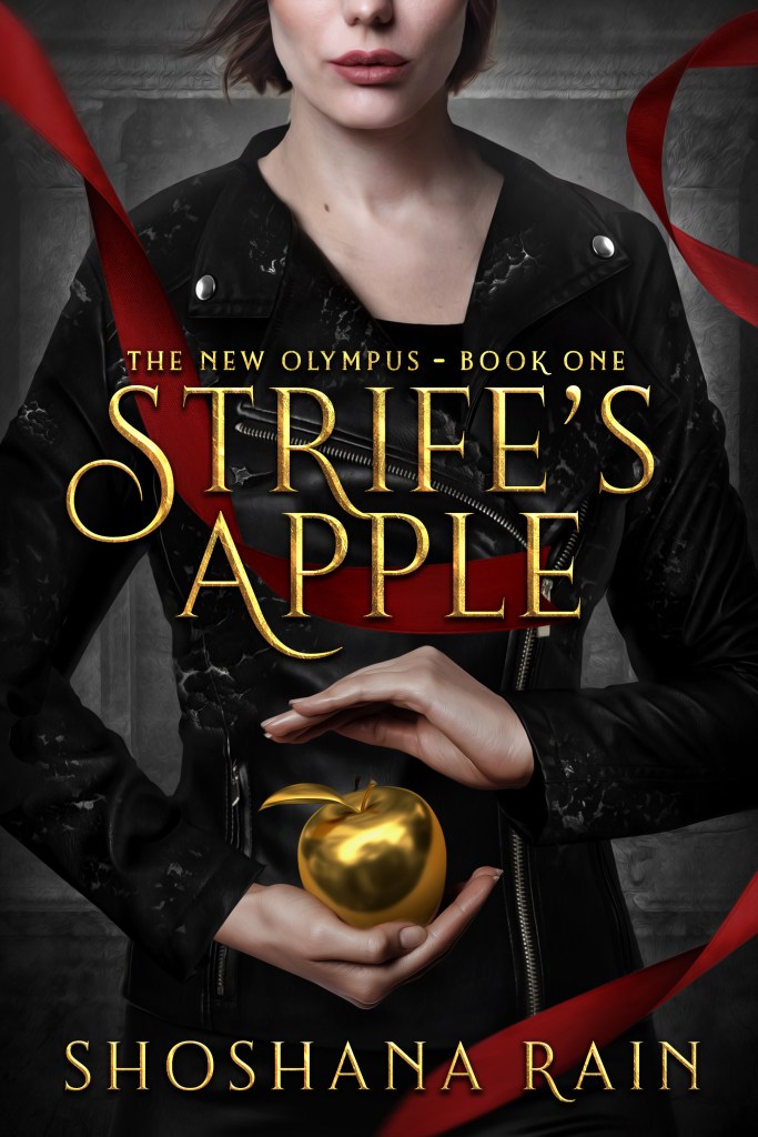 The cover of Strife's Apple by Shoshana Rain (The New Olympus - Book One) shows a woman's torso dressed in a black jacket with a red ribbon draped around her, with a golden apple in her hand. 