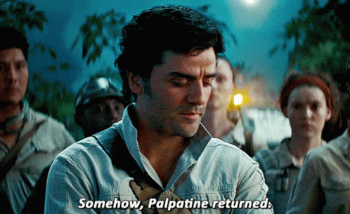 Poe Dameron looks weary as he says "Somehow, Palpatine returned."
